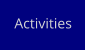 Activities